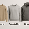 Sweater vs Sweatshirt vs Hoodie: Clearly Explained Differences & Recommendations