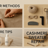 Cashmere Sweater Repair: Clearly Explained Steps & Maintenance Tips